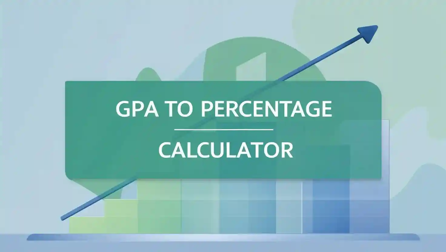 GPA to Percentage Calculator 2026 | Best Calculator